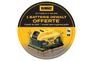 Batterie offerte - Gamme DEWALT Jardin XR 18 V